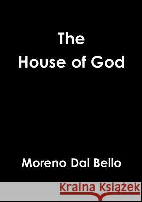The House of God Moreno Da 9781326577483 Lulu.com - książka