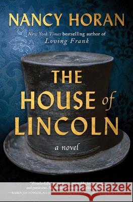 The House of Lincoln Nancy Horan 9781728260549 Sourcebooks Landmark - książka