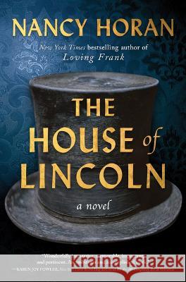 The House of Lincoln Nancy Horan 9781728282114 Sourcebooks Landmark - książka