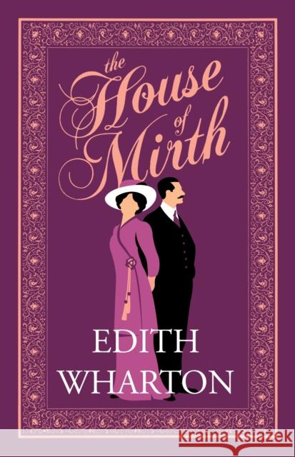 The House of Mirth Edith Wharton 9781847498793 Alma Books Ltd - książka