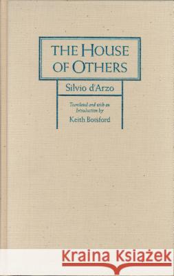 The House of Others Keith Botsford Silvio D'Arzo 9780810160002 Marlboro Press - książka
