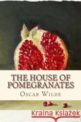 The house of Pomegranates Andre 9781534827417 Createspace Independent Publishing Platform - książka