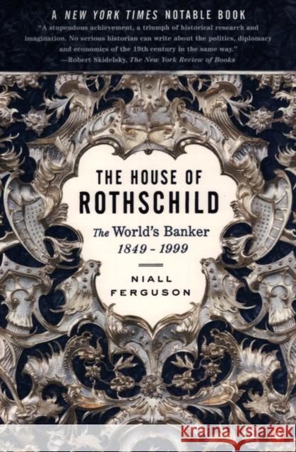 The House of Rothschild: The World's Banker 1849-1998 Niall Ferguson 9780140286625 Penguin Books Ltd - książka