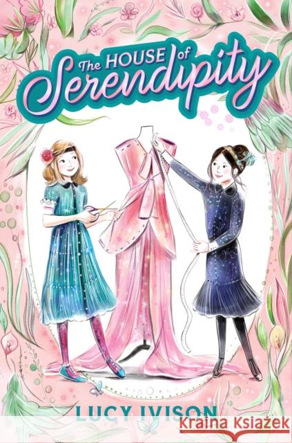 The House of Serendipity Lucy Ivison 9780593204726 Penguin Young Readers Group - książka
