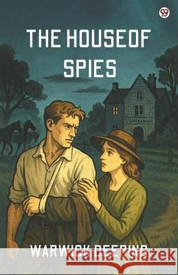 The House Of Spies Warwick Deeping 9789370810617 Double 9 Books - książka