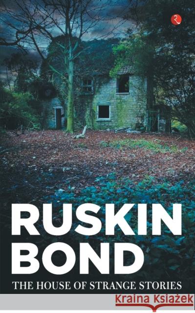 The House of Strange Stories - 3rd Bond, Ruskin 9789353043537 Rupa & Co - książka