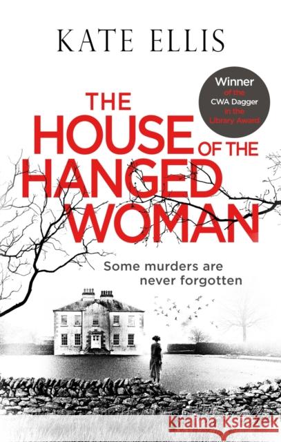 The House of the Hanged Woman Kate Ellis 9780349418384 Little, Brown Book Group - książka