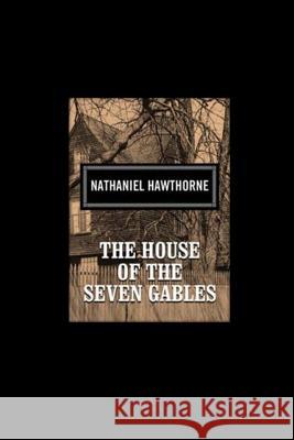 The House of the Seven Gables Nathaniel Hawthorne 9781533362070 Createspace Independent Publishing Platform - książka