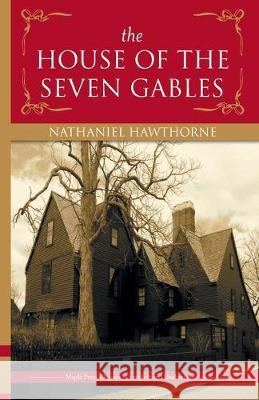 The House of the Seven Gables Nathaniel Hawthorne   9789380816982 Maple Press - książka