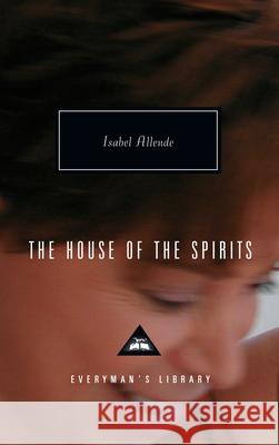 The House of the Spirits: Introduced by Christopher Hitchens Allende, Isabel 9781400043187 Everyman's Library - książka