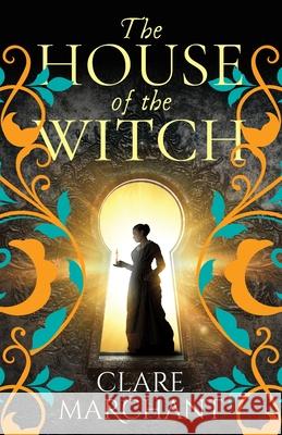 The House of the Witch Clare Marchant 9781836030379 Boldwood Books Ltd - książka