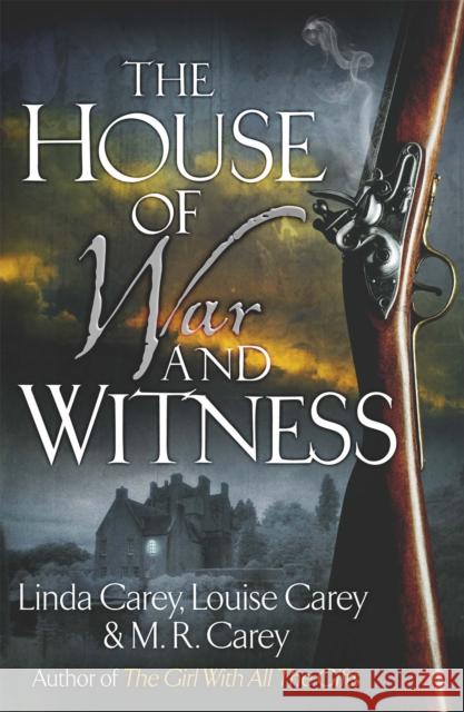 The House of War and Witness Mike Carey 9780575132733 GOLLANCZ - książka