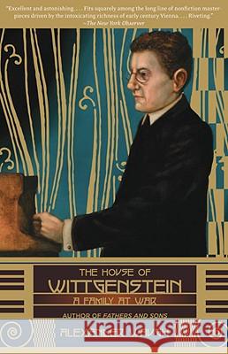 The House of Wittgenstein: A Family at War Alexander Waugh 9780307278722 Anchor Books - książka