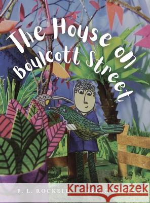 The House on Boulcott Street P. L. Rockell Isaac D 9780473605384 Quirky Quail Press - książka