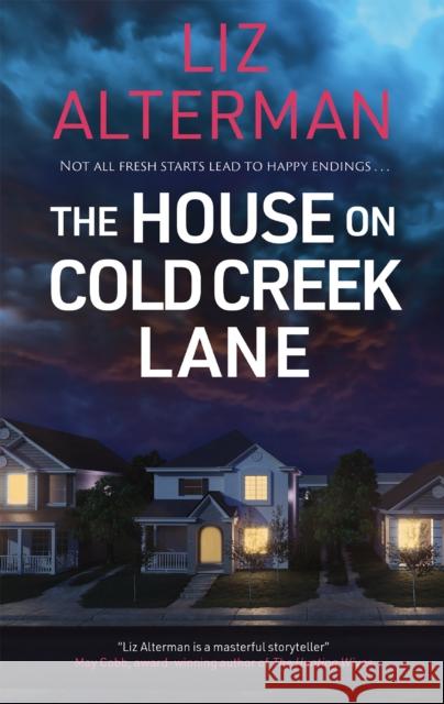 The House on Cold Creek Lane Liz Alterman 9781448317424 Severn House - książka