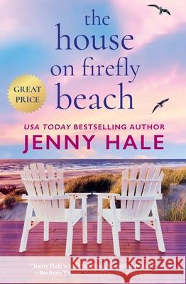 The House on Firefly Beach Jenny Hale 9781538708422 Forever - książka