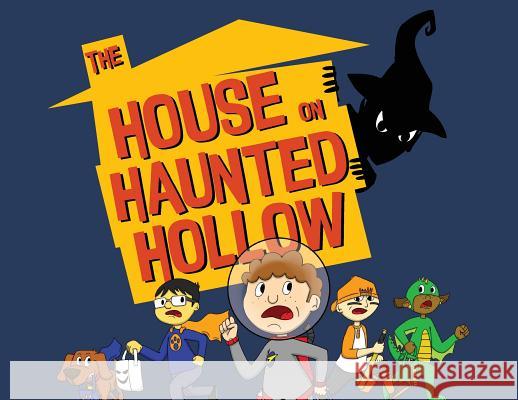 The House on Haunted Hollow Christopher Fox Dayton Young 9780990927532 Mr. Fox Studios - książka