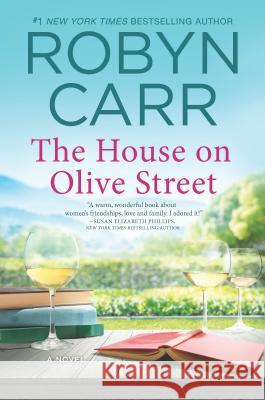 The House on Olive Street Robyn Carr 9780778308959 Mira Books - książka