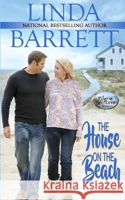 The House on the Beach Linda Barrett 9780986411847 Linda Barrett - książka