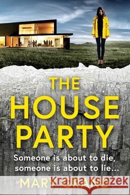 The House Party Mary Grand 9781800481701 Boldwood Books Ltd - książka