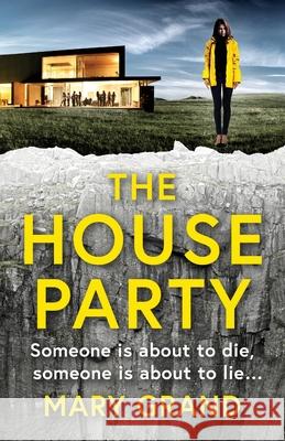 The House Party Mary Grand 9781800481749 Boldwood Books Ltd - książka