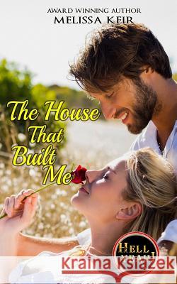 The House that Built Me Keir, Melissa 9781720946861 Createspace Independent Publishing Platform - książka