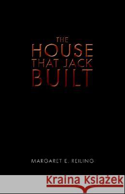 The House That Jack Built Margaret E Mack 9781413443158 XLIBRIS CORPORATION - książka