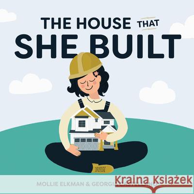 The House That She Built Mollie Elkman 9780867187854 Builderbooks - książka