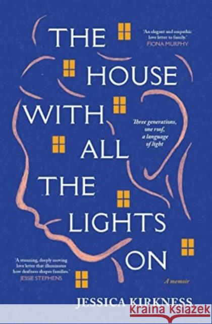 The House With All The Lights On Jessica Kirkness 9781761069079 Allen & Unwin - książka