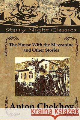The House With the Mezzanine and Other Stories Clark, Hailey 9781503117914 Createspace - książka
