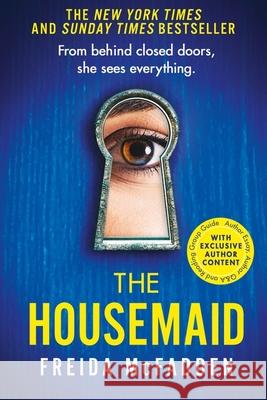 The Housemaid: An absolutely addictive psychological thriller with a jaw-dropping twist Freida McFadden 9780349132853 Little, Brown - książka