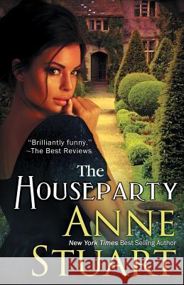 The Houseparty Anne Stuart 9781611946680 Bell Bridge Books - książka