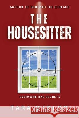 The Housesitter Tara Marlow 9780645478440 Wildlight Publishing - książka