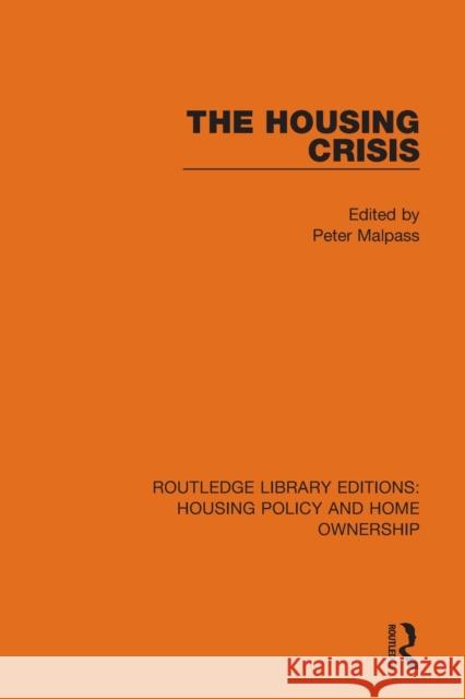 The Housing Crisis  9780367683016 Taylor & Francis Ltd - książka