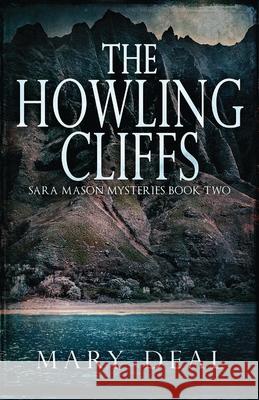 The Howling Cliffs Mary Deal 9784867529621 Next Chapter - książka