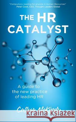 The HR Catalyst Callum McKirdy Michelle Phillips 9780648201113 Hambone Publishing - książka