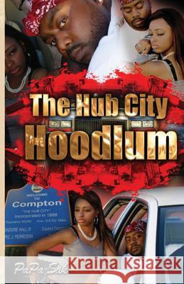 The Hub City Hoodlum Papa Sak 9780970449504 Esoteric Disciples Visual Communications - książka