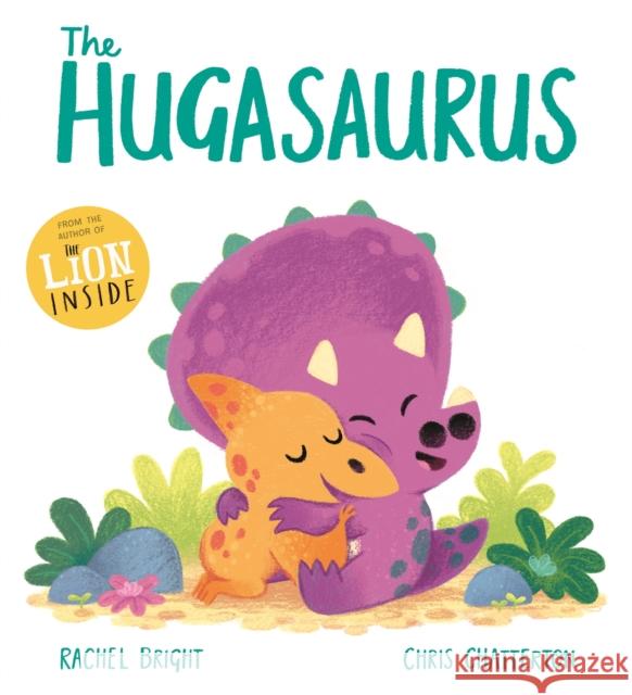 The Hugasaurus Rachel Bright 9781408356159 Hachette Children's Group - książka