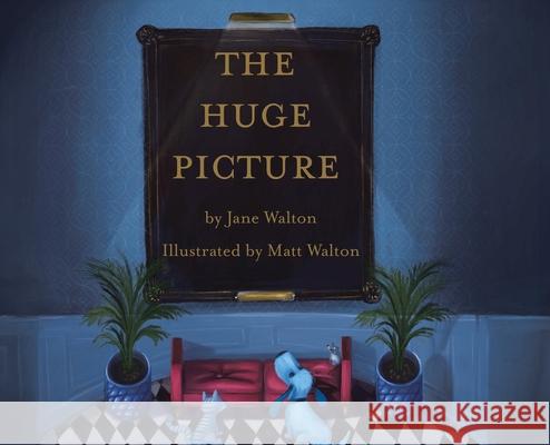 The Huge Picture Jane Walton Matt Walton 9781779416704 Tellwell Talent - książka