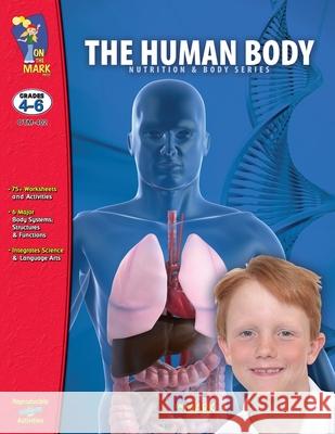 The Human Body Gr. 4-6 VI Clark 9781550351439 On the Mark Press - książka