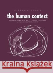 The Human Context Paul A. Senft 9789401516181 Springer - książka