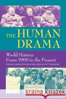 The Human Drama, Vol. IV Donald James Johnson Jean Elliott Johnson 9781558762237 Markus Wiener Publishers - książka