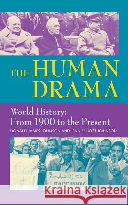 The Human Drama, Vol. IV Donald James Johnson Jean Elliott Johnson 9781558765900 Markus Wiener Publishers - książka