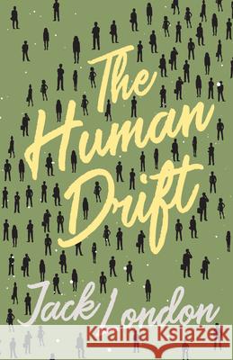 The Human Drift Jack London 9781528712361 Read & Co. Books - książka