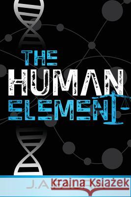 The Human Element J. a. Faura Jose Pepito Clark Donna 9780990899129 J.A. Faura - książka