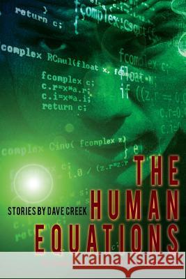 The Human Equations Dave Creek 9780996086790 Hydra Publications - książka