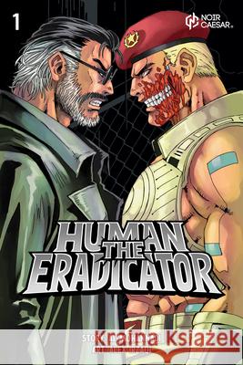 The Human Eradicator Vol 1 Jassim Al-Mohannadi 9781427884169 Noir Caesar - książka