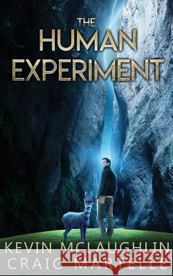 The Human Experiment Craig Martelle Kevin McLaughlin 9781793926104 Independently Published - książka