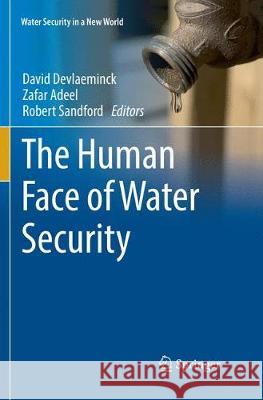 The Human Face of Water Security  9783319843315 Springer - książka