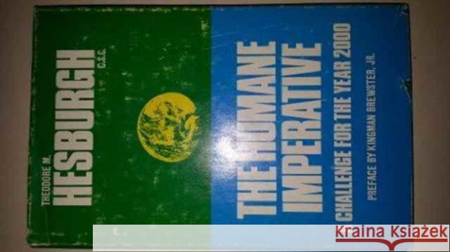 The Human Imperative: A Challenge for the Year 2000 Hesburgh, C. S. C. Theodore 9780300135794 Yale University Press - książka